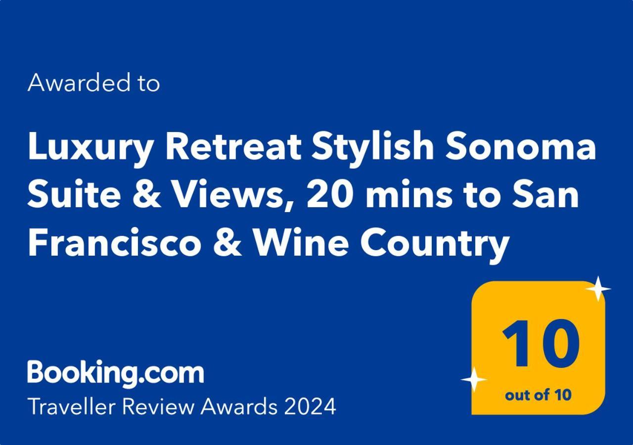 Luxury Suite With Views - San Rafael, Gateway To Sf & Wine Country Zewnętrze zdjęcie